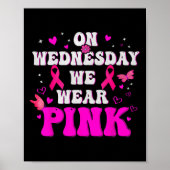 Am Mittwoch tragen wir rosa Ribbon Brustkrebs Awa Poster (Vorne)