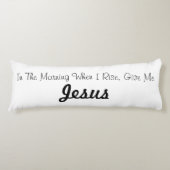 Am Morgen, wenn ich aufstehe, Jesus über alles Seitenschläferkissen (Vorderseite)