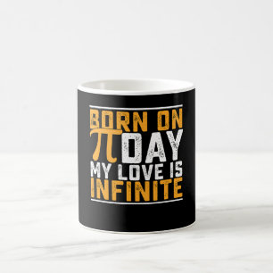 Am Pi Tag Geboren Meine Liebe Ist Unendlich Mathe  Kaffeetasse