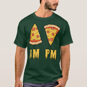 AM Pizza PM Pizza Funny Retro T-Shirt