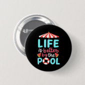 Am Pool ist das Leben besser Button (Vorne & Hinten)