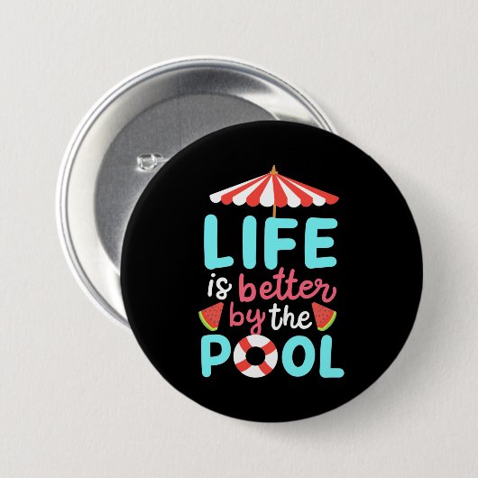 Am Pool ist das Leben besser Button (Vorne & Hinten)