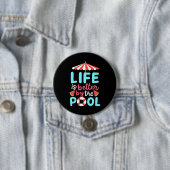 Am Pool ist das Leben besser Button (Beispiel)