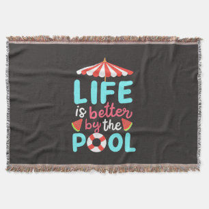 Am Pool ist das Leben besser Decke