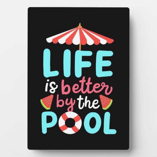 Am Pool ist das Leben besser Fotoplatte (Vorderseite)
