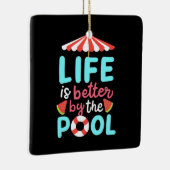 Am Pool ist das Leben besser Keramikornament (Rechts)