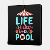 Am Pool ist das Leben besser Keramikornament (Links)