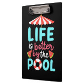 Am Pool ist das Leben besser Klemmbrett (Links)