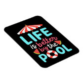 Am Pool ist das Leben besser Magnet (Rechte Seite)