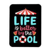 Am Pool ist das Leben besser Magnet (Vertikal)
