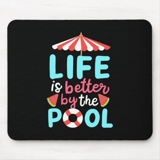 Am Pool ist das Leben besser Mousepad (Vorne)