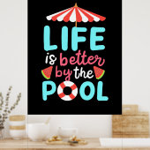 Am Pool ist das Leben besser Poster (Küche)
