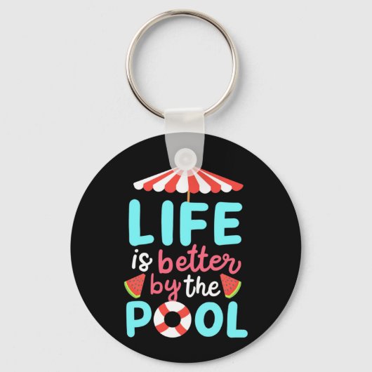 Am Pool ist das Leben besser Schlüsselanhänger (Vorderseite)