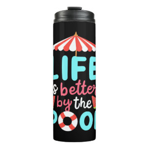 Am Pool ist das Leben besser Thermosbecher