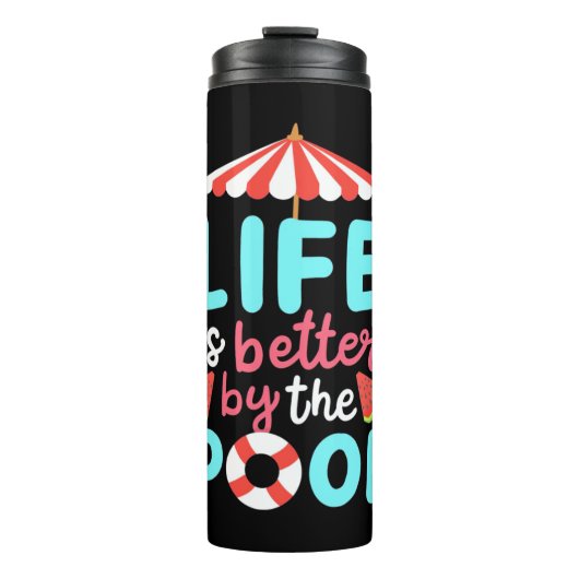 Am Pool ist das Leben besser Thermosbecher (Vorderseite)