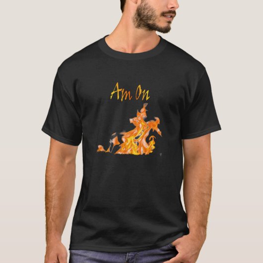 Am richtigen Feuer T-Shirt (Vorderseite)
