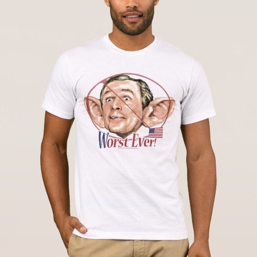 Am schlechtesten überhaupt T-Shirt (Vorderseite)
