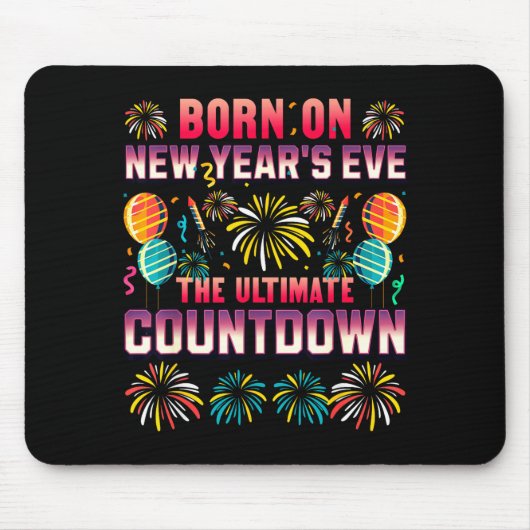 Am Silvesterabend geboren. Countdown. Geburtstag Mousepad (Vorne)