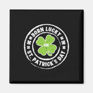 Am St. Patricks Day Geburtstag Bday Männer Frauen Magnet