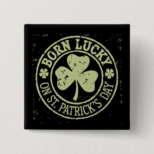 Am St. Patrick's Day Glück Geboren Irischer Geburt Button (Vorderseite)