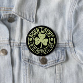 Am St. Patrick's Day Glück Geboren Irischer Geburt Button (Beispiel)