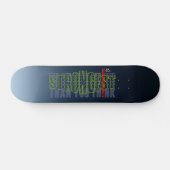 am stärksten als Sie denken | Skateboard (Horizontal)