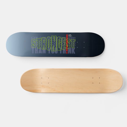am stärksten als Sie denken | Skateboard (Horizontal)