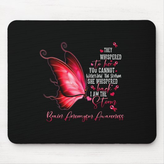 Am Storm Hirn Aneurysm Bewusstsein Schmetterling 2 Mousepad (Vorne)