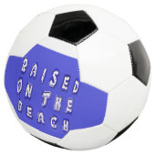 Am Strand aufgewachsen Fußball (Dreiviertel)