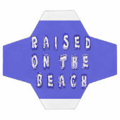 Am Strand aufgewachsen Fußball (Flach)