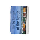 Am Strand ist das Leben besser Badematte (Vorderseite Vertikal)