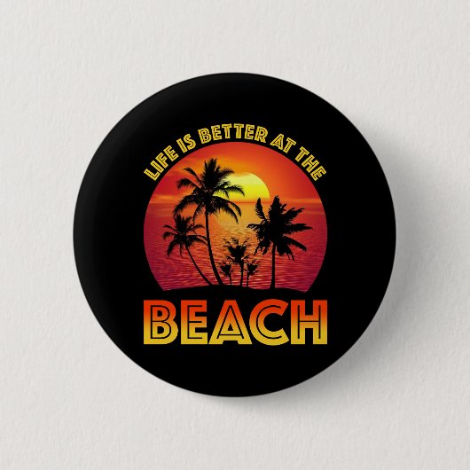 Am Strand ist das Leben besser Button (Vorderseite)