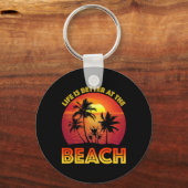 Am Strand ist das Leben besser Schlüsselanhänger (Vorderseite)