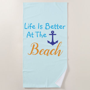 Am Strand ist das Leben besser Strandtuch