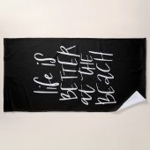 Am Strand ist das Leben besser Strandtuch (Vorderseite)