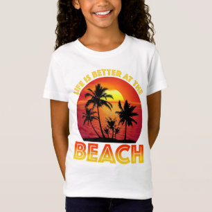 Am Strand ist das Leben besser T-Shirt
