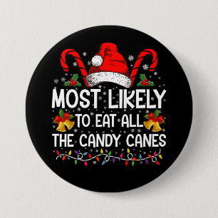 Am Wahrscheinlichsten alle Candy Canes zu Weihnach Button