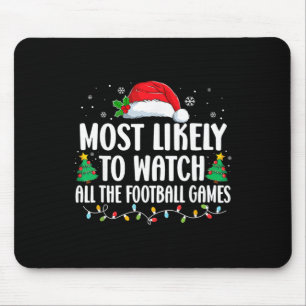 Am Wahrscheinlichsten alle Football-Spiele an Weih Mousepad