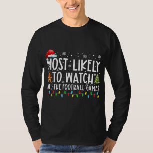 Am wahrscheinlichsten, alle Fußballspiele Christus T-Shirt