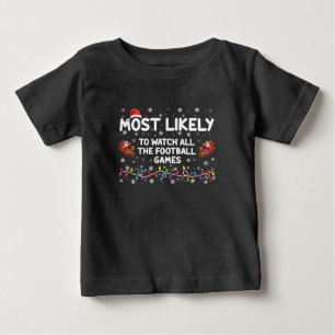 Am Wahrscheinlichsten Alle Fußballspiele Zu Sehen Baby T-shirt