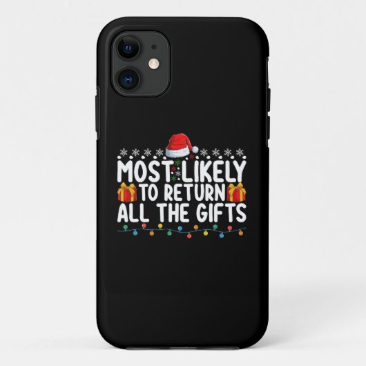Am wahrscheinlichsten, alle Geschenke Weihnachten  Case-Mate iPhone Hülle (Rückseite)
