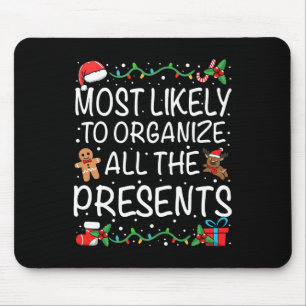 Am Wahrscheinlichsten Alle Geschenke Zu Organisier Mousepad