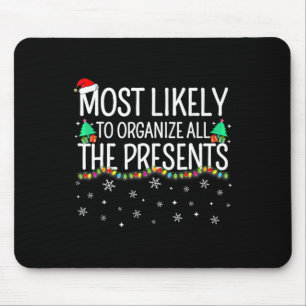 Am Wahrscheinlichsten Alle Geschenke Zu Organisier Mousepad