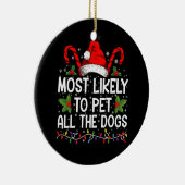 Am wahrscheinlichsten, alle Hunde zu Weihnachten z Keramik Ornament (Rechts)