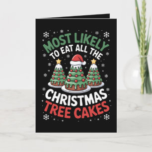 Am Wahrscheinlichsten alle Weihnachtsbaumkuchen is Karte