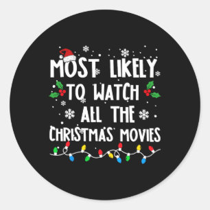 Am wahrscheinlichsten, alle Weihnachtsfilme Fami z Runder Aufkleber