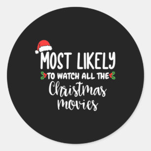 Am Wahrscheinlichsten Alle Weihnachtsfilme Zu Scha Runder Aufkleber