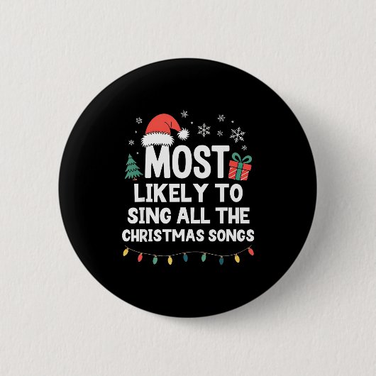 Am Wahrscheinlichsten Alle Weihnachtslieder Lustig Button (Vorderseite)