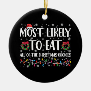 Am Wahrscheinlichsten Alle Weihnachtsplätzchen Zu  Keramik Ornament