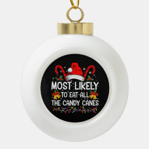 Am Wahrscheinlichsten Alle Zuckerstangen Zu Weihna Keramik Kugel-Ornament